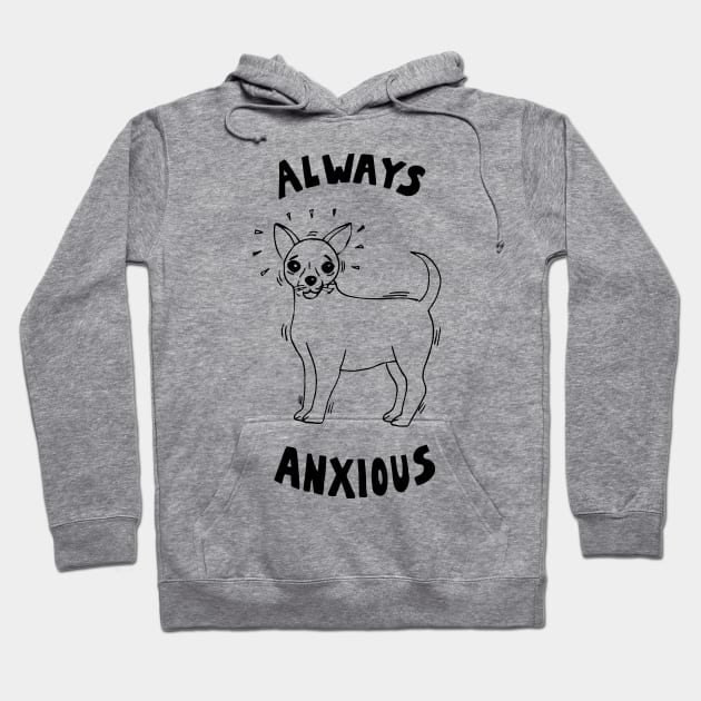 Always Anxious Hoodie by carolinewillustration